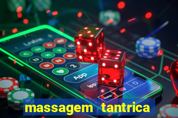 massagem tantrica perto de mim