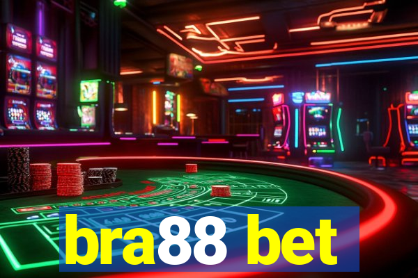 bra88 bet