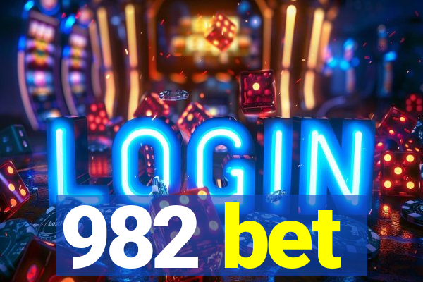 982 bet