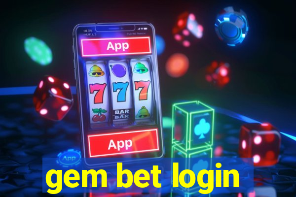 gem bet login