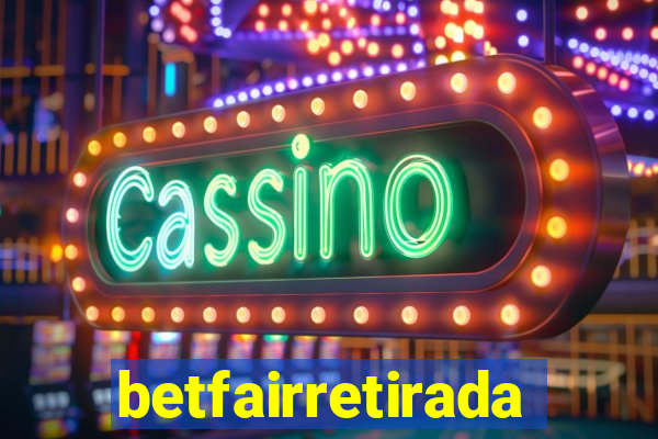 betfairretirada