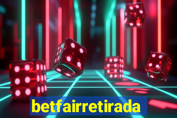 betfairretirada