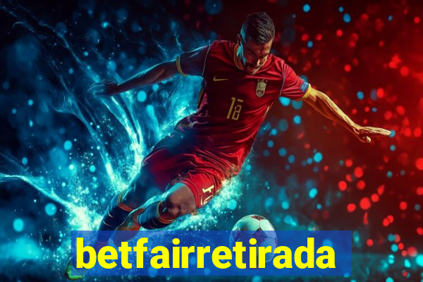 betfairretirada