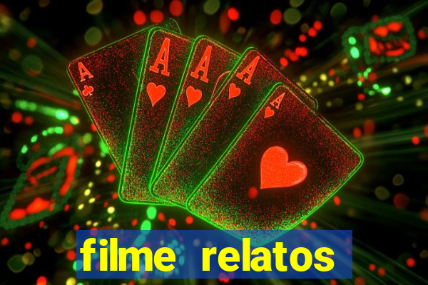 filme relatos selvagens completo dublado