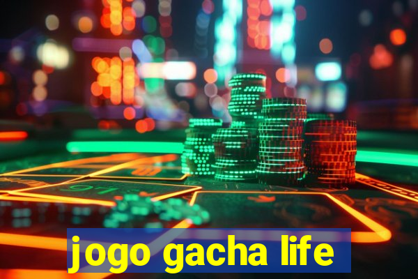 jogo gacha life