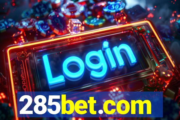 285bet.com