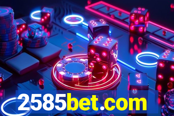 2585bet.com