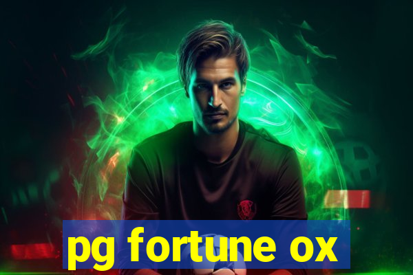 pg fortune ox