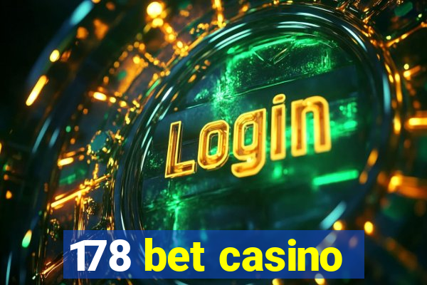 178 bet casino