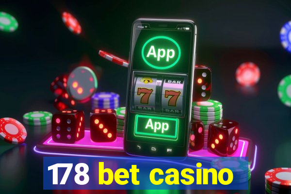 178 bet casino