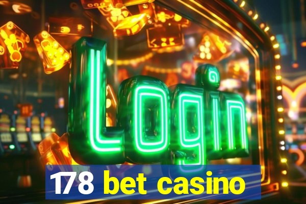 178 bet casino