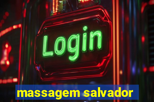 massagem salvador