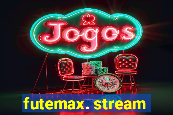 futemax. stream