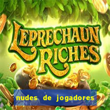 nudes de jogadores de futebol