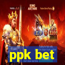 ppk bet