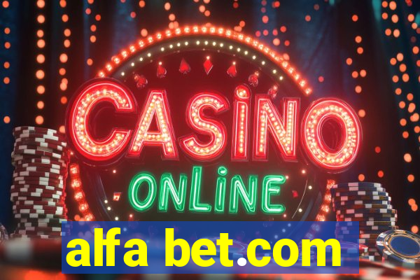 alfa bet.com