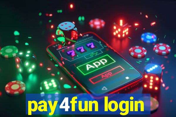 pay4fun login