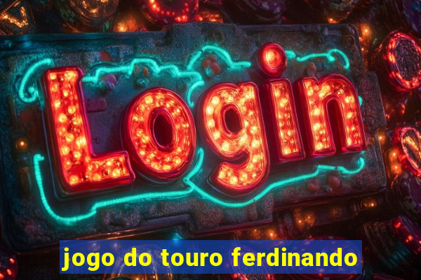 jogo do touro ferdinando