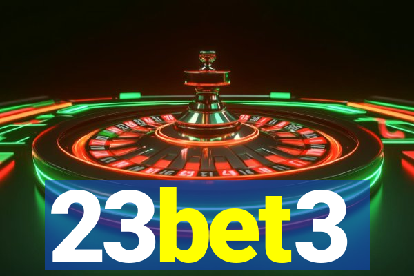 23bet3