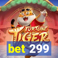 bet 299