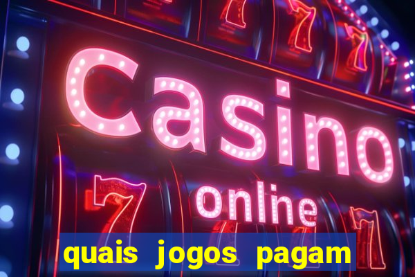 quais jogos pagam de verdade