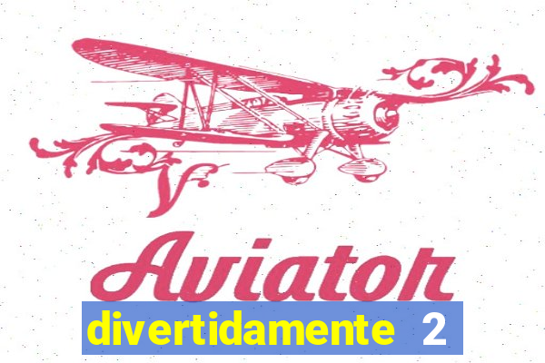 divertidamente 2 delisional rule 34