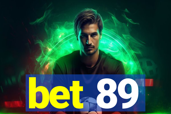 bet 89