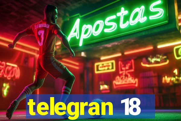 telegran 18