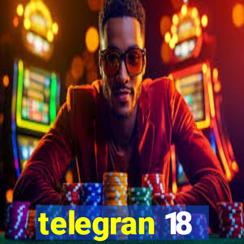 telegran 18