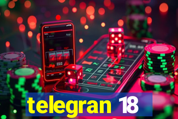 telegran 18