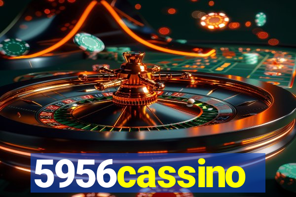 5956cassino