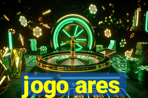 jogo ares