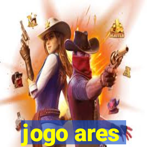 jogo ares