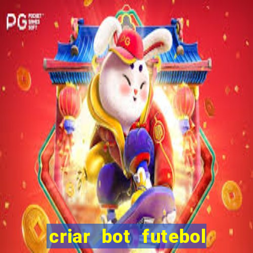 criar bot futebol virtual bet365