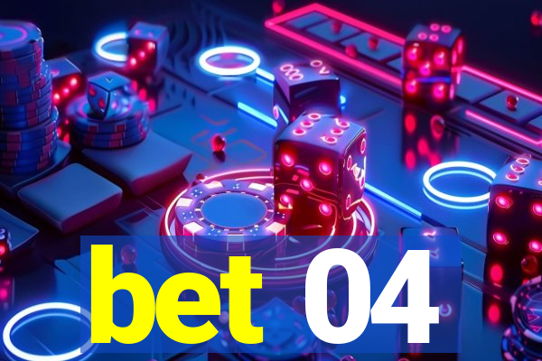 bet 04