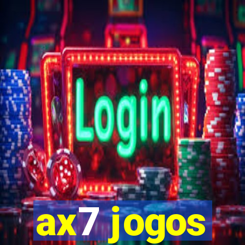 ax7 jogos