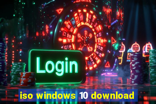 iso windows 10 download