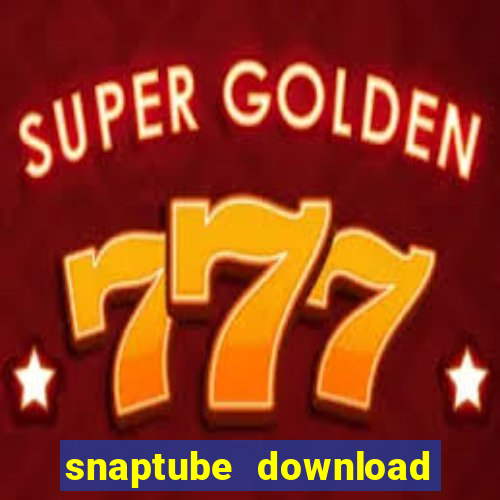 snaptube download pc windows 7