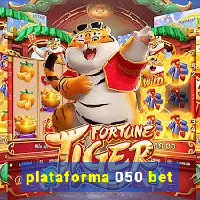 plataforma 050 bet