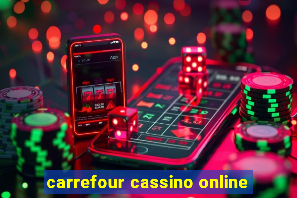 carrefour cassino online