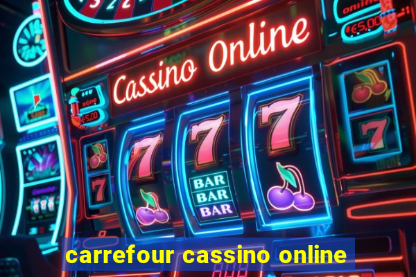 carrefour cassino online