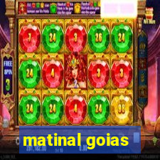 matinal goias