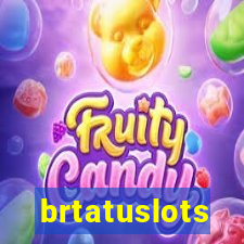 brtatuslots