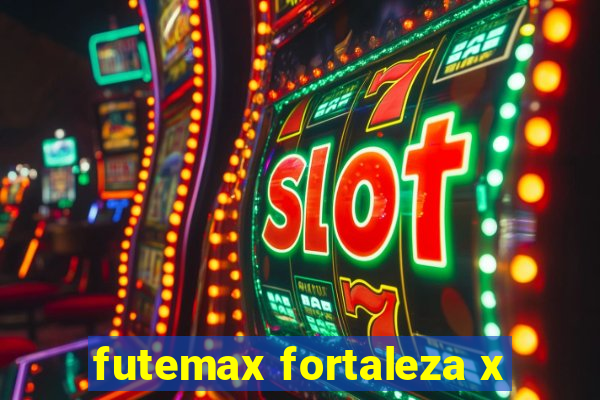 futemax fortaleza x