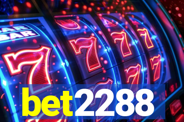 bet2288