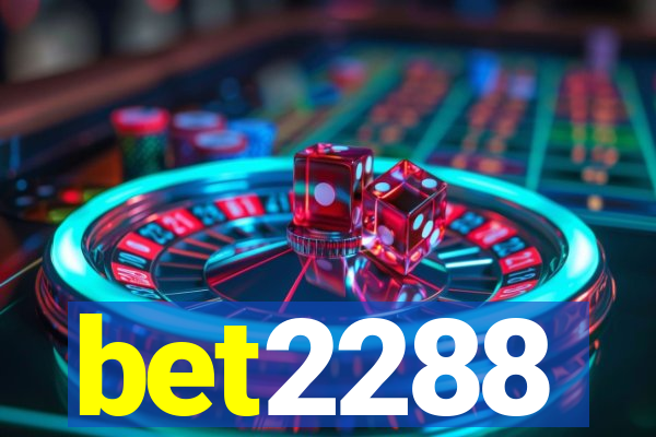 bet2288