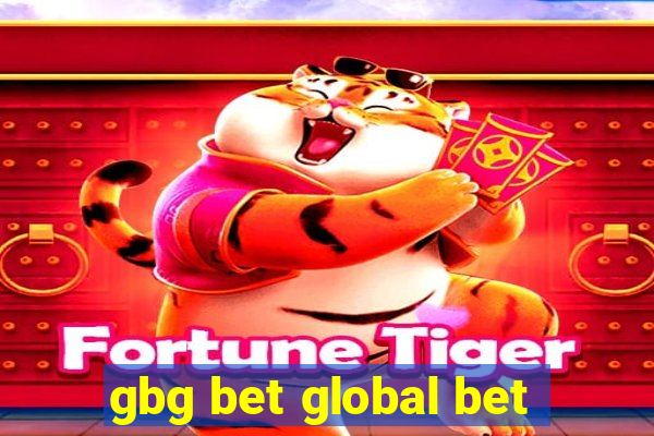 gbg bet global bet