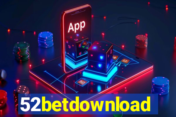 52betdownload