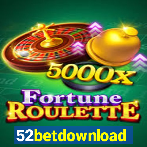 52betdownload