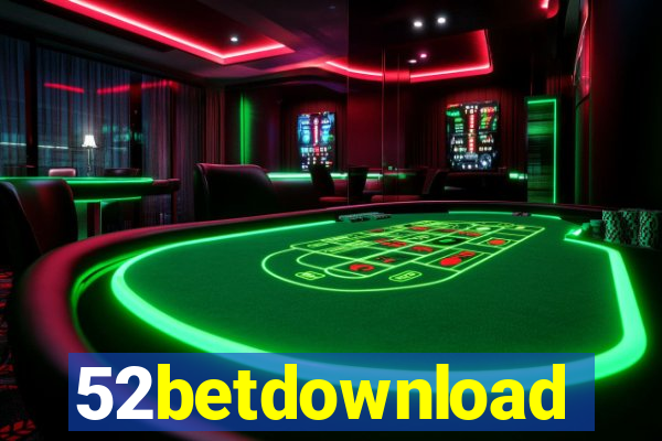 52betdownload